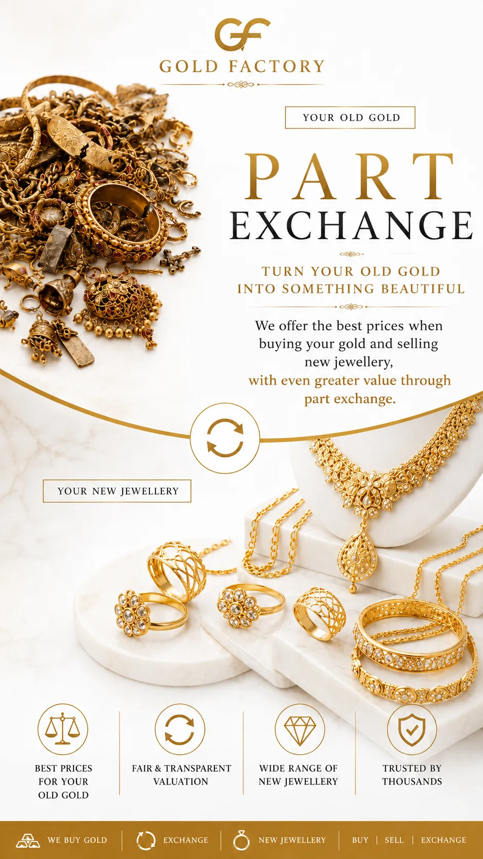 Part exchange at Gold Factory, turn your old gold into new jewellery